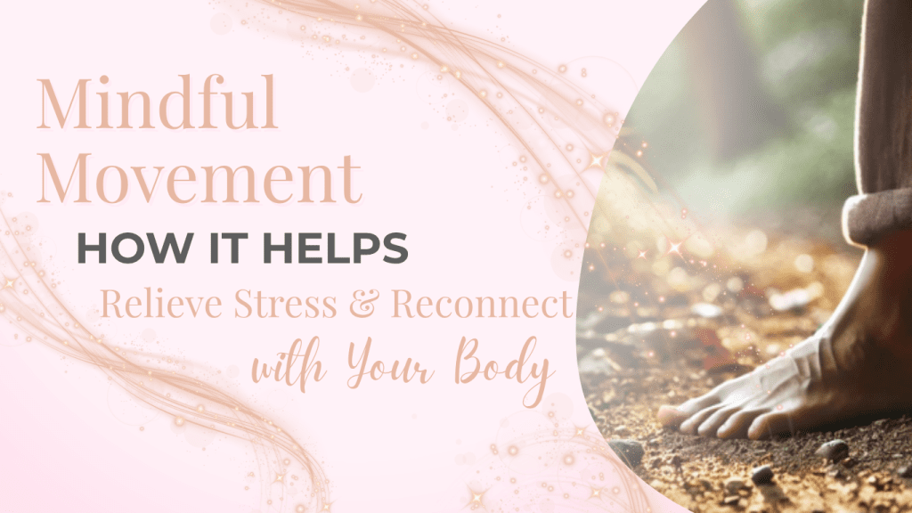 Mindful Movement