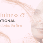 Mindfulness & Emotional Well-being