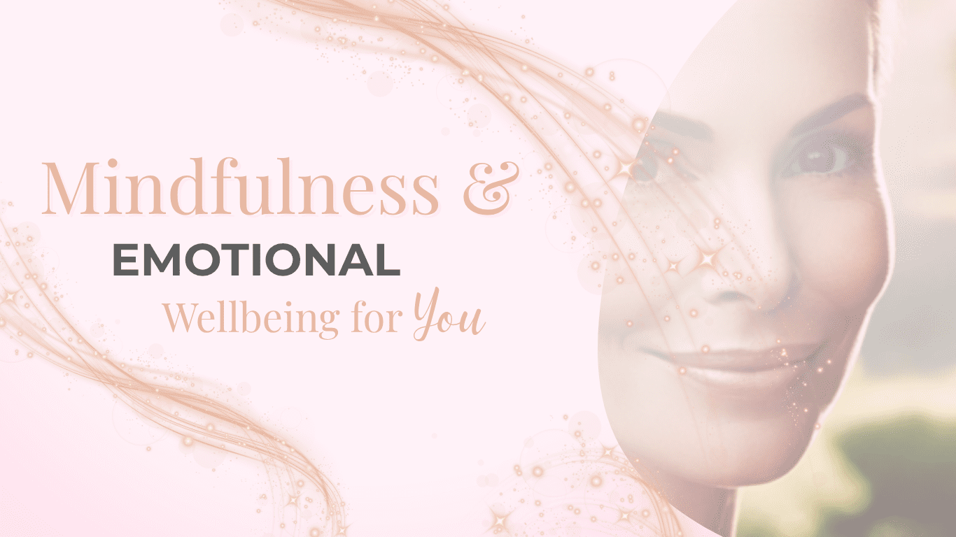 Mindfulness & Emotional Well-being