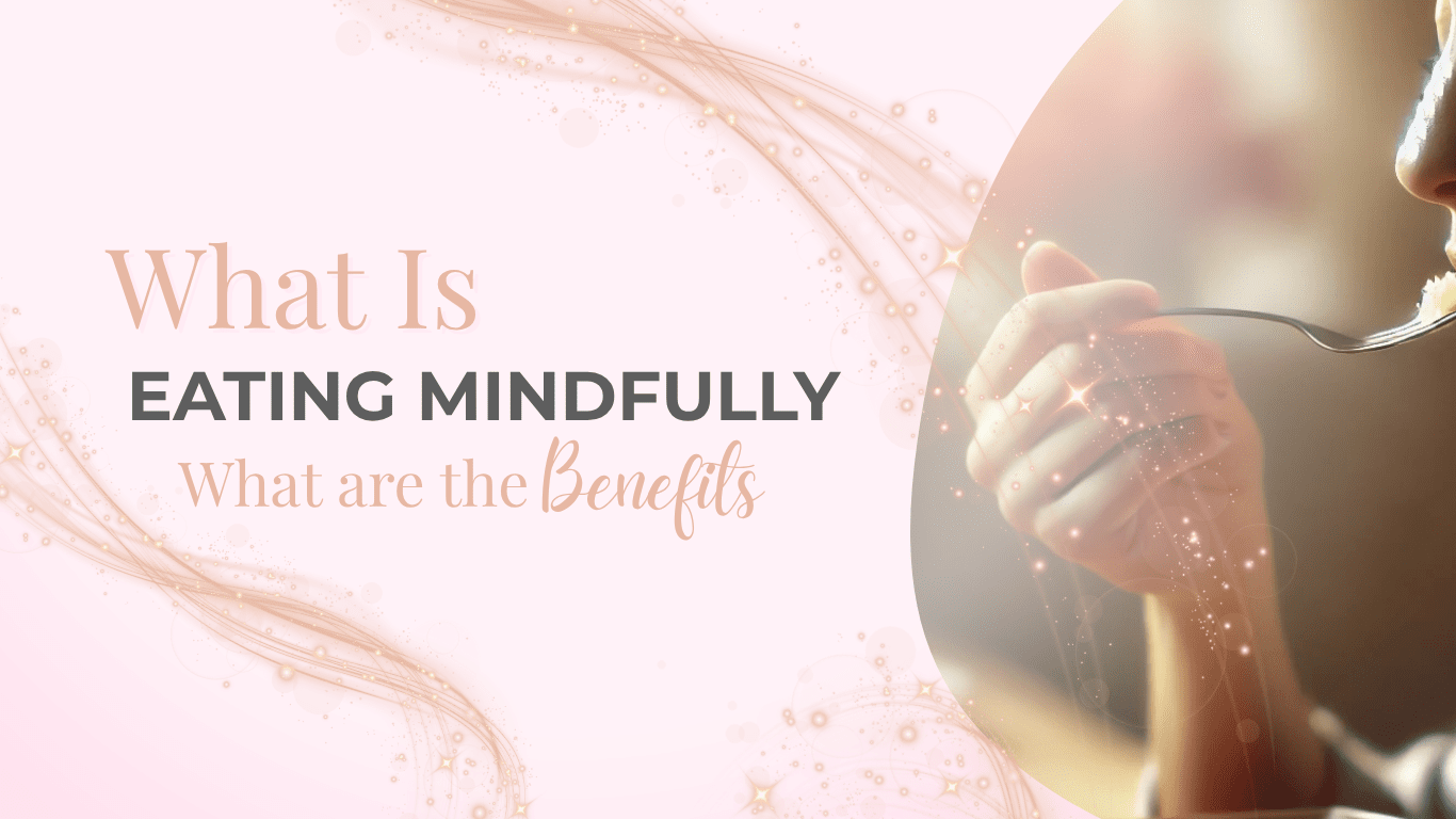 What is Eating Mindfully