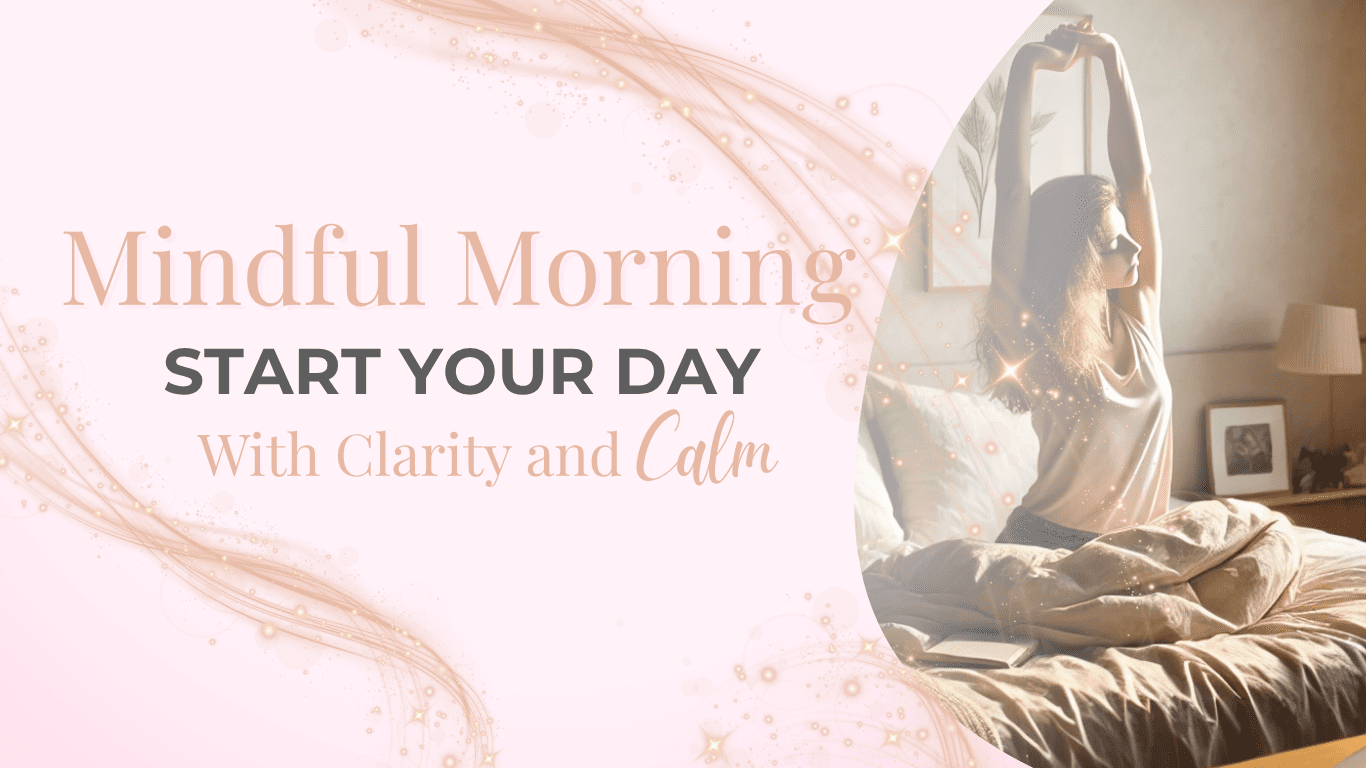 Mindful Morning